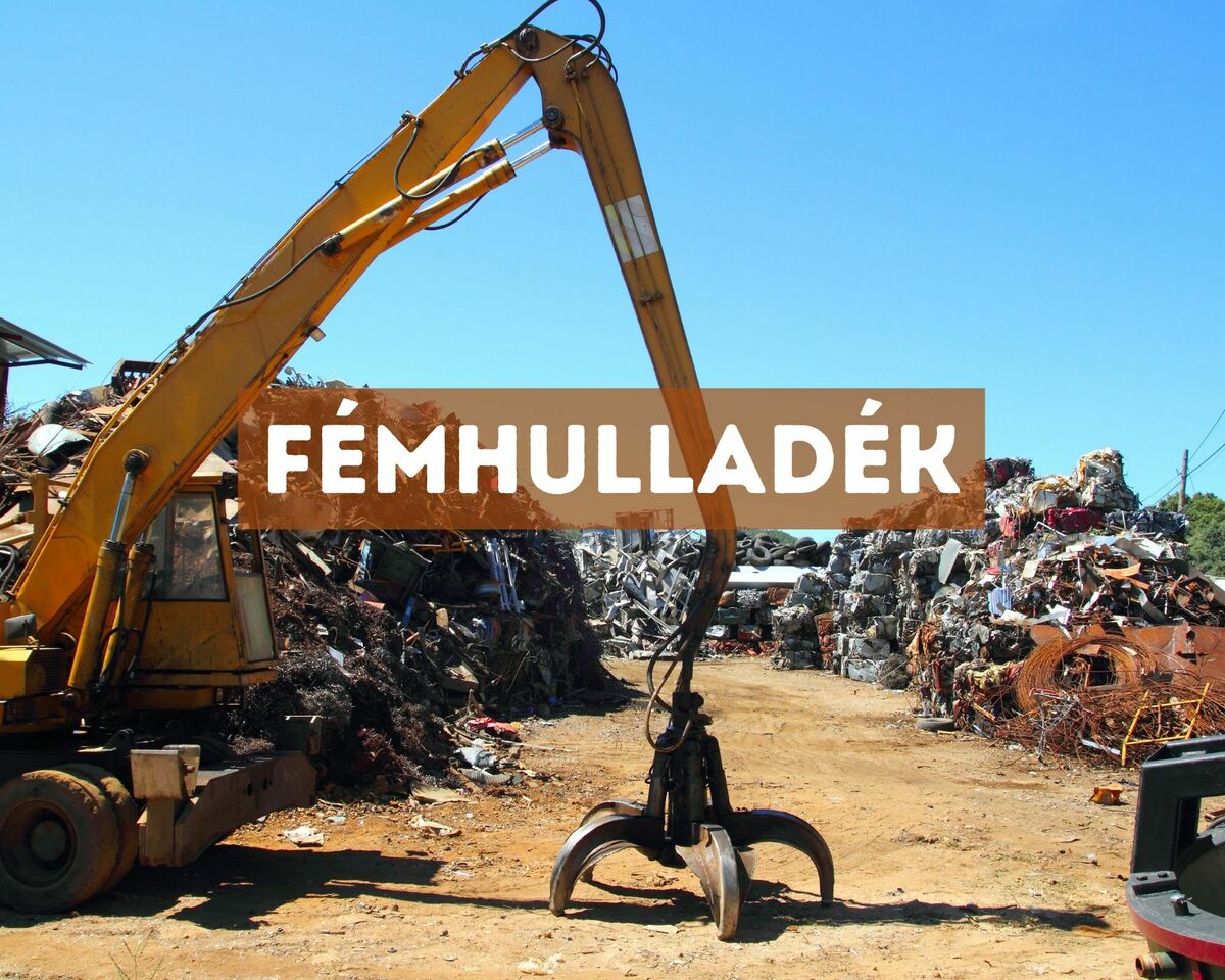 Egyéb leadható hulladékok - Fémhulladék - Szorgos Hangya Hulladéktelep ...